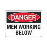 Danger  Men Working Below  Sign